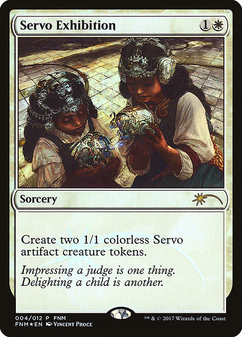 Servo Exhibition - FNM Promos - P - 4