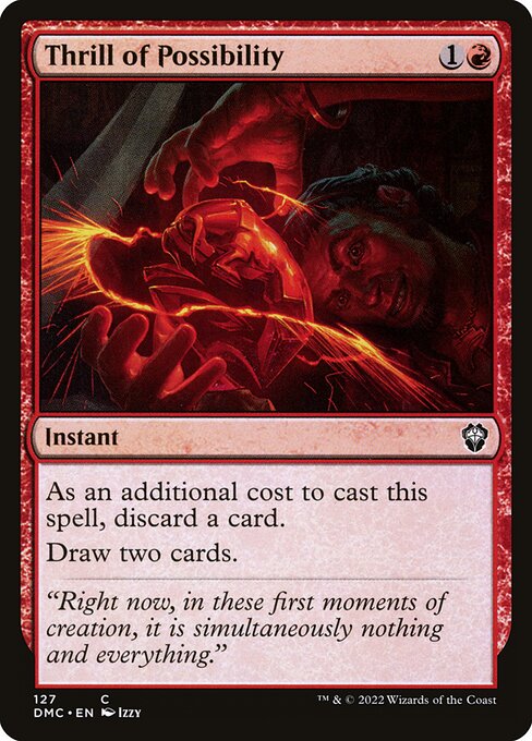 Thrill of Possibility - Commander: Dominaria United - C - 127