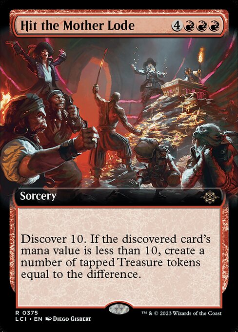 Hit the Mother Lode (Extended Art) - The Lost Caverns of Ixalan - R - 375