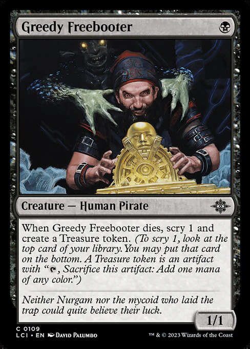 Greedy Freebooter - The Lost Caverns of Ixalan - C - 109
