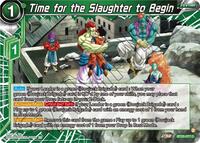 Time for the Slaughter to Begin - Legend of the Dragon Balls - Common - BT25-077
