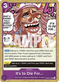 It's to Die For - Two Legends Pre-Release Cards - UC - OP08-076