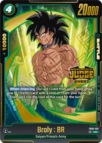 Broly : BR (Judge Pack (Event Judge) 04) - Tournament and Championship Promos - Uncommon - FB06-061