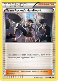 Team Rocket's Handiwork - XY - Fates Collide - Uncommon - 112/124